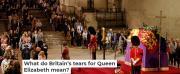 Thumbnail for article : What Do Britain's Tears For Queen Elizabeth Mean?