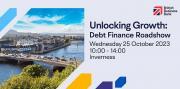 Thumbnail for article : Unlocking Growth - SME Debt Finance Roadshow