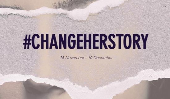 Photograph of #ChangeHerStory Campaign - part of 16 Days of Activism Against Gender-based Violence