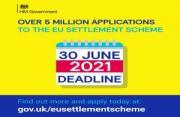 Thumbnail for article : Landmark EU Settlement Scheme Reaches Five Million Applications - 30 June 2021 Deadline