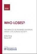 Thumbnail for article : Who Loses? - The Impacts Of Planned Universal Credit Cuts Across Society
