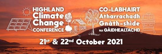 Photograph of Highland Conference Set To Focus On Climate Change Tomorrow And Friday - All Welcome To Sign Up For It Online