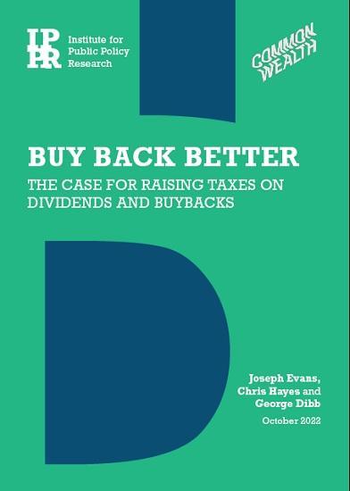 Photograph of Buy Back Better - The Case For Raising Taxes On Dividends And Buybacks