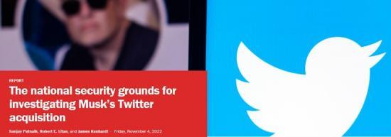 Photograph of The National Security Grounds For Investigating Musk's Twitter Acquisition