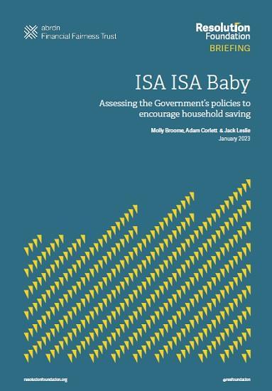 Photograph of ISA ISA Baby - Assessing The Government's Policies To Encourage Household Saving