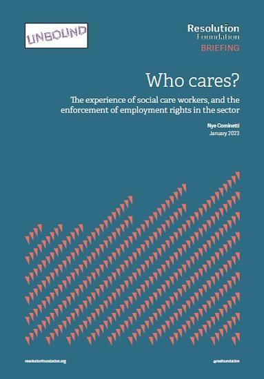 Photograph of Who cares? The experience of social care workers, and the enforcement of employment rights in the sector