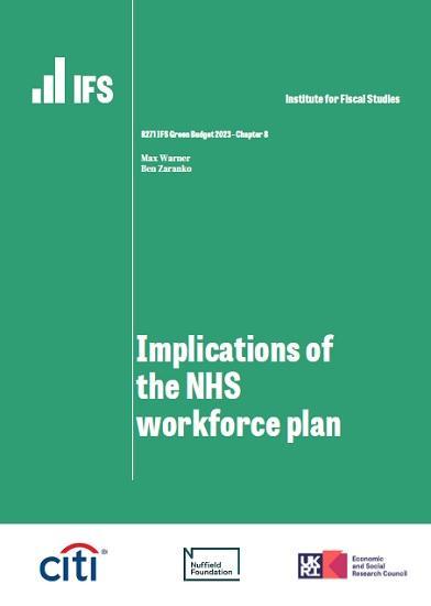 Photograph of Implications Of The NHS Workforce Plan
