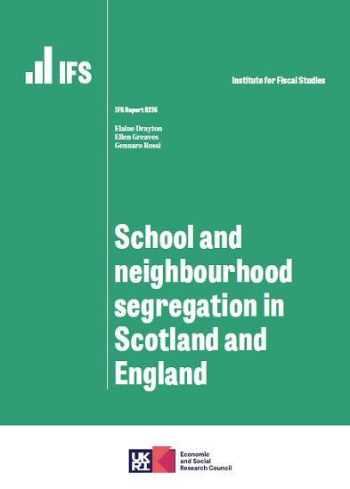Photograph of School And Neighbourhood Segregation In Scotland And England