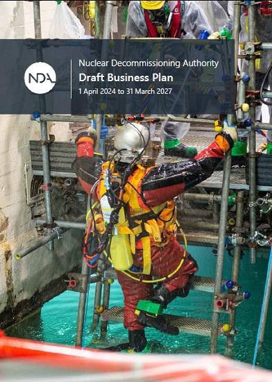 Photograph of Nuclear Decommissioning Authority - Draft Business Plan 2024 To 2027 For Consultation