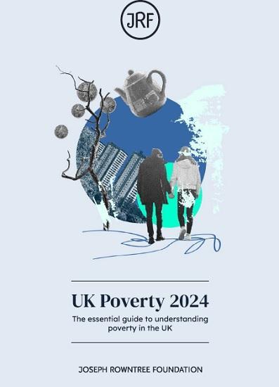 Photograph of UK Poverty 2024 - A Joseph Rowntree Foundation Report