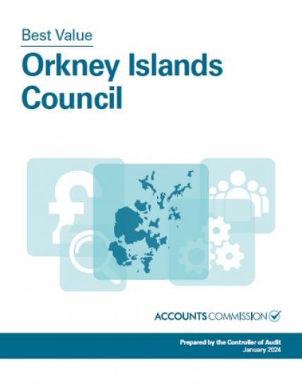 Photograph of Orkney Islands Council Delivers Excellent Services But Must Focus On The Future