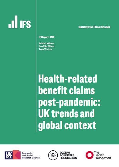 Photograph of Health-related Benefit Claims Post-pandemic - UK Trends And Global Context