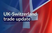 Thumbnail for article : UK and Switzerland kick off trade talks