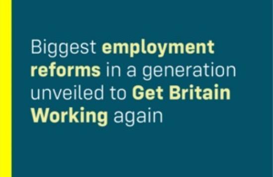 Photograph of Biggest Employment Reforms In A Generation Unveiled To Get Britain Working Again