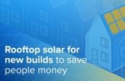 Thumbnail for article : Rooftop solar for new builds to save people money