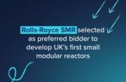 Thumbnail for article : Rolls-Royce SMR selected to build small modular nuclear reactors