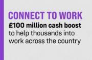Thumbnail for article : £100 million cash boost to help thousands into work across the country