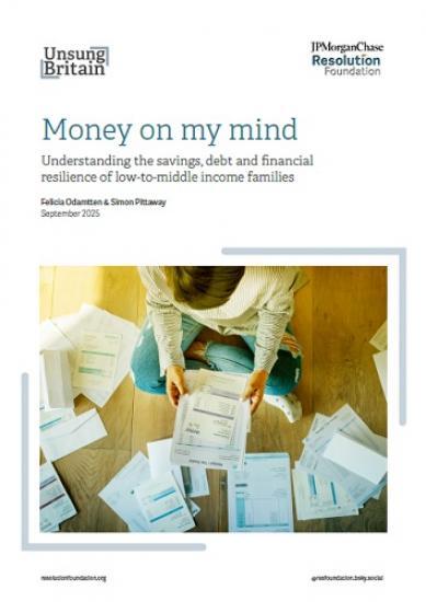 Photograph of Money on my mind - Understanding the savings, debt and financial resilience of low-to-middle income families