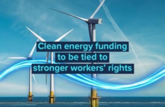 Photograph of Clean energy funding to be tied to stronger workers' rights