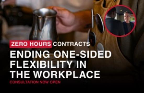 Photograph of End of exploitative zero hours contracts to give people security and predictability at work